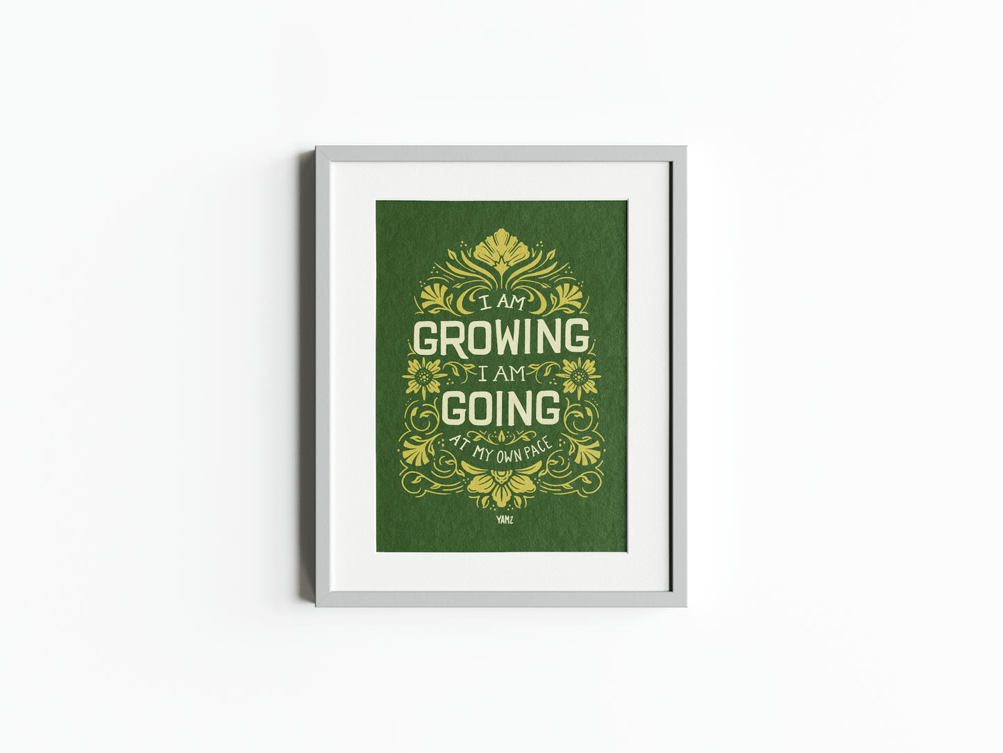 I Am Growing Print