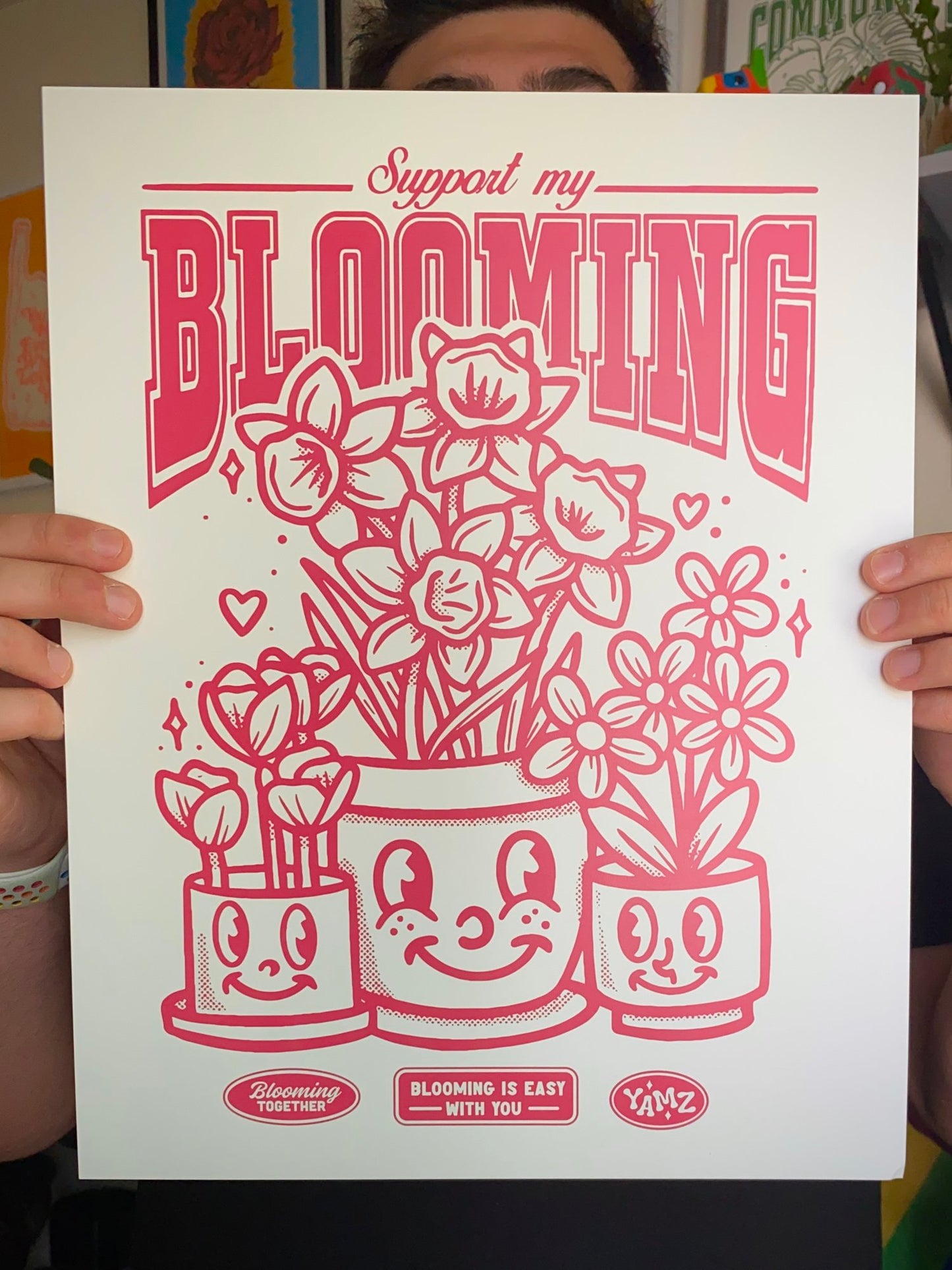 Support My Blooming Print